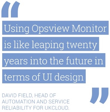 Using Opsview Monitor is like leaping twenty years into the future in terms of UI design.